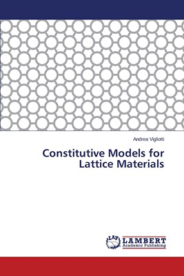 预售 按需印刷 Constitutive Models for Lattice Materials