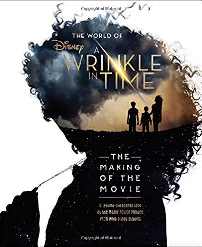 时间的褶皱皱折皱纹 电影艺术画册设定集 英文原版 The World of A Wrinkle in Time:Making of the Movie 精装 Disney 中图
