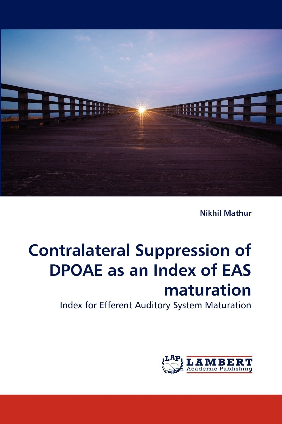 【预售 按需印刷】contralateral suppression of dpoae as an index