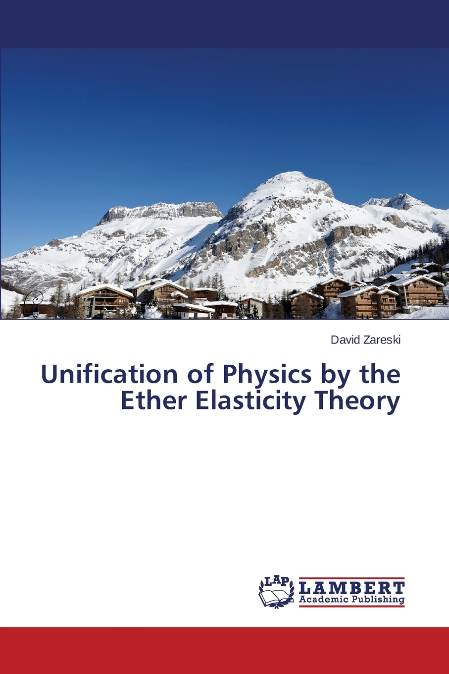 【预售 按需印刷】unification of physics by the ether elasticity