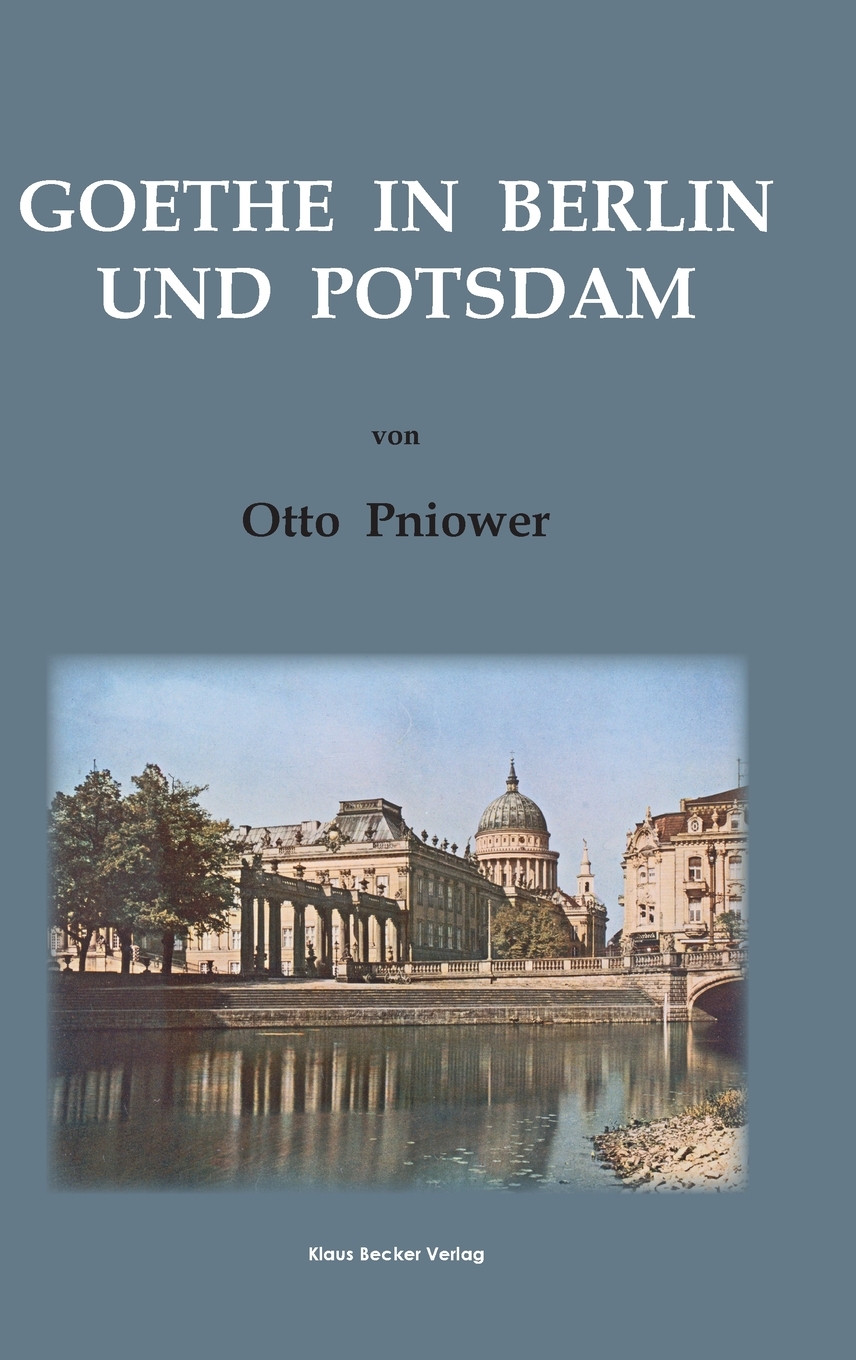 预售 按需印刷Goethe in Berlin und Potsdam德语ger 书籍/杂志/报纸 原版其它 原图主图