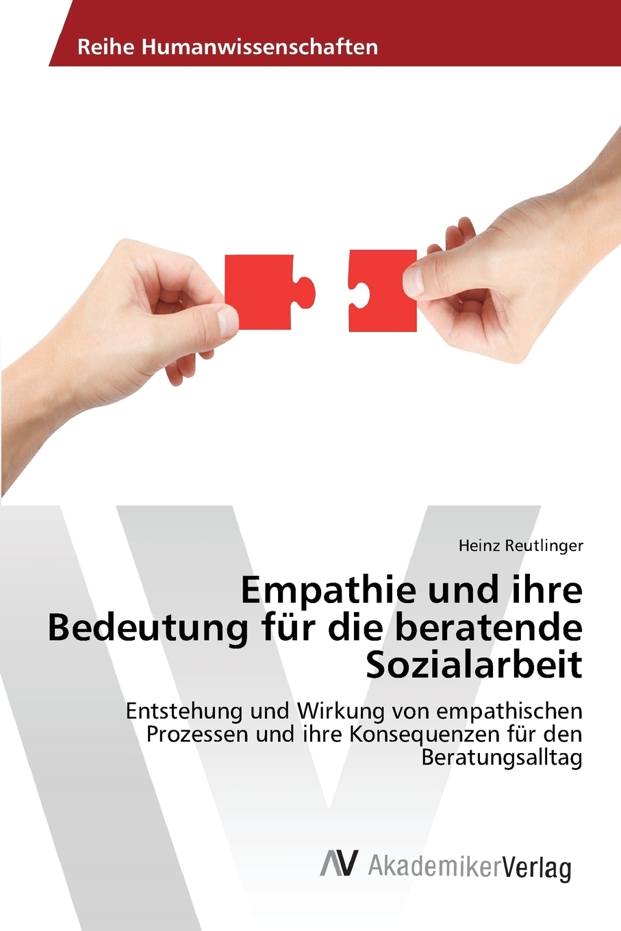 预售 按需印刷Empathie und ihre Bedeutung für die beratende Sozialarbeit德语ger 书籍/杂志/报纸 原版其它 原图主图