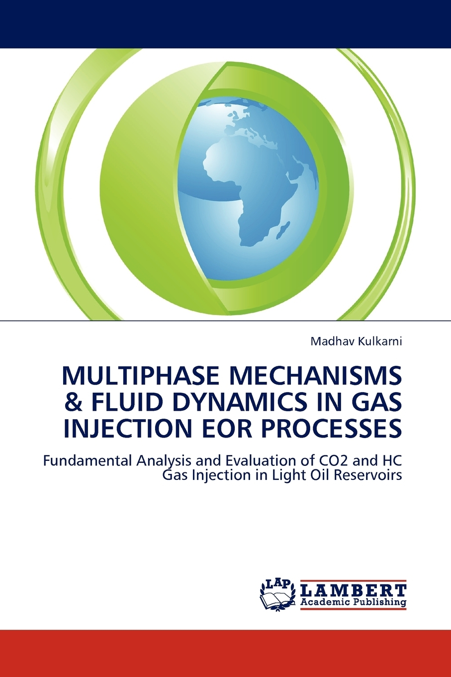 【预售 按需印刷】MULTIPHASE MECHANISMS & FLUID DYNAMICS IN GAS INJECTION EOR PROCESSES 书籍/杂志/报纸 科普读物/自然科学/技术类原版书 原图主图