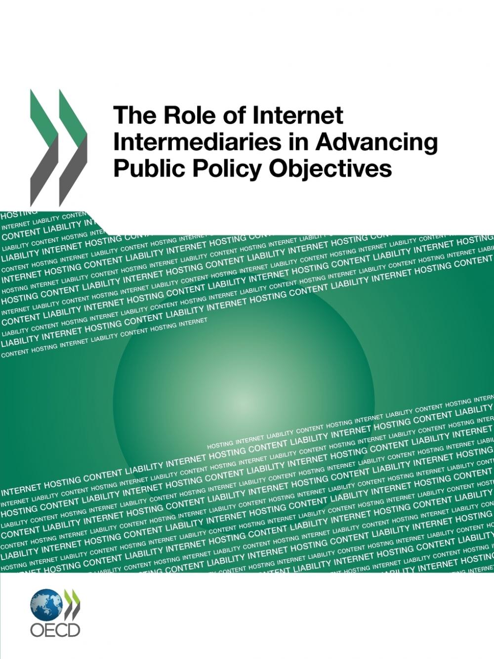 【预售按需印刷】The Role of Internet Intermediaries in Advancing Public Policy Objectives