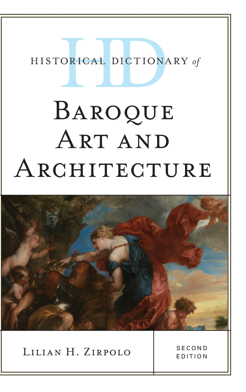 【预售 按需印刷】Historical Dictionary of Baroque Art and Architecture  Second Edition