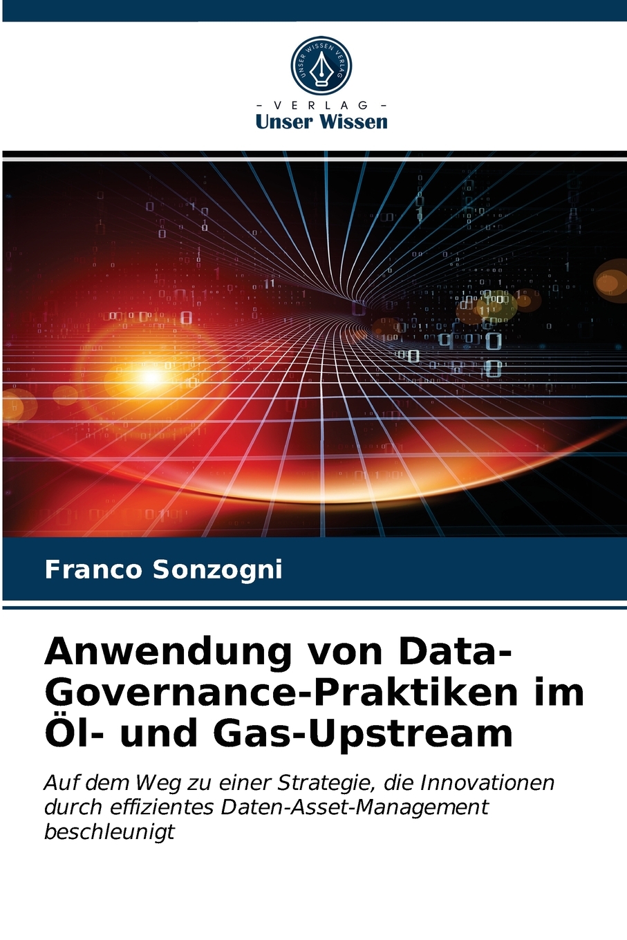 预售按需印刷Anwendung von Data-Governance-Praktiken im?l- und Gas-Upstream德语ger