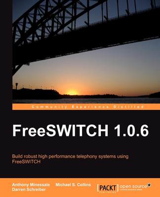 【预售 按需印刷】Freeswitch 1.0.6