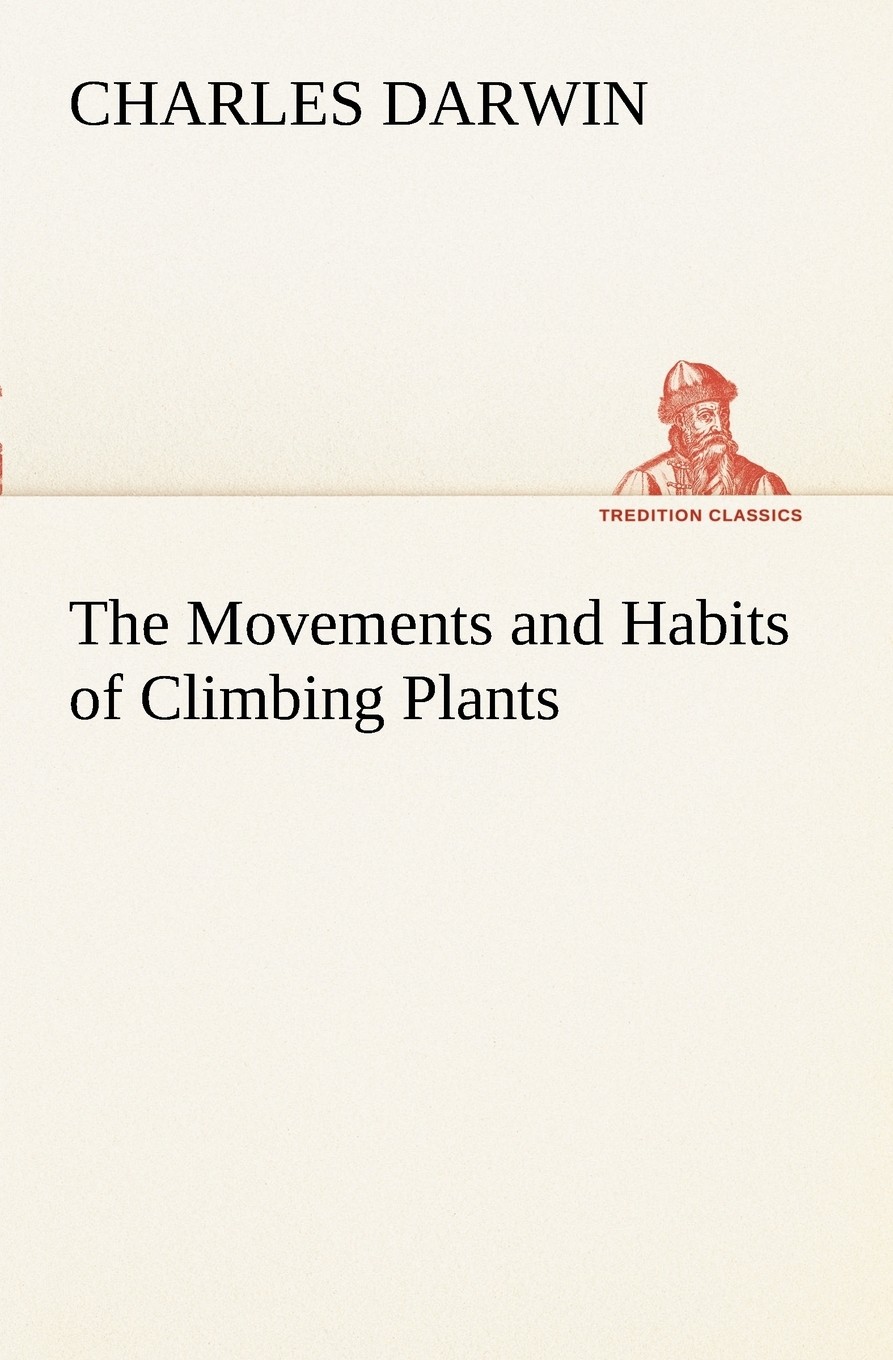 预售 按需印刷 the movements and habits of climbing plants