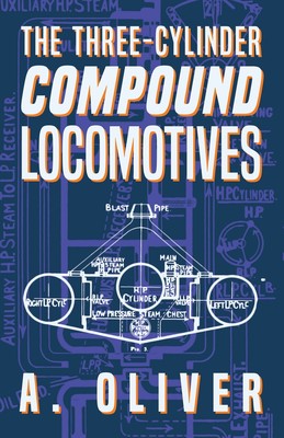 【预售 按需印刷】The Three-Cylinder Compound Locomotives