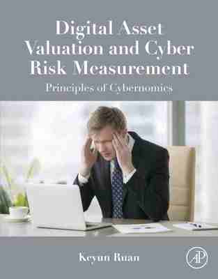 预售 按需印刷 Digital Asset Valuation and Cyber Risk Measurement