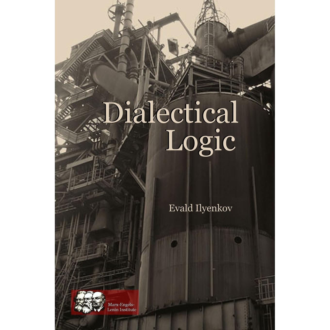 【预售 按需印刷】Dialectical Logic
