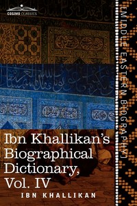 预售按需印刷 Ibn Khallikan s Biographical Dictionary Volume IV