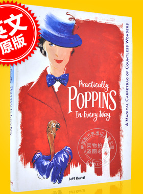 欢乐满人间 魔法奇迹手提包 电影艺术画册设定集 英文原版 Practically Poppins in Every Way 精装 Disney 迪士尼出品 中图
