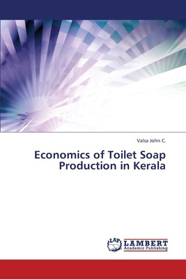 预售 按需印刷 Economics of Toilet Soap Production in Kerala