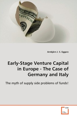 【预售 按需印刷】Early-Stage Venture Capital in Europe - The Case of Germany and Italy