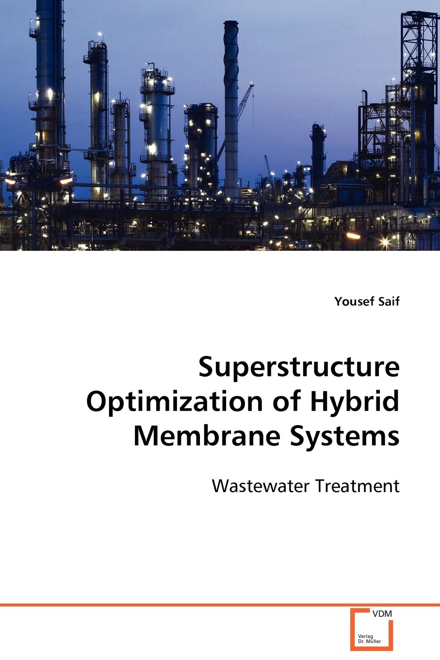 【预售 按需印刷】superstructure optimization of hybrid membrane