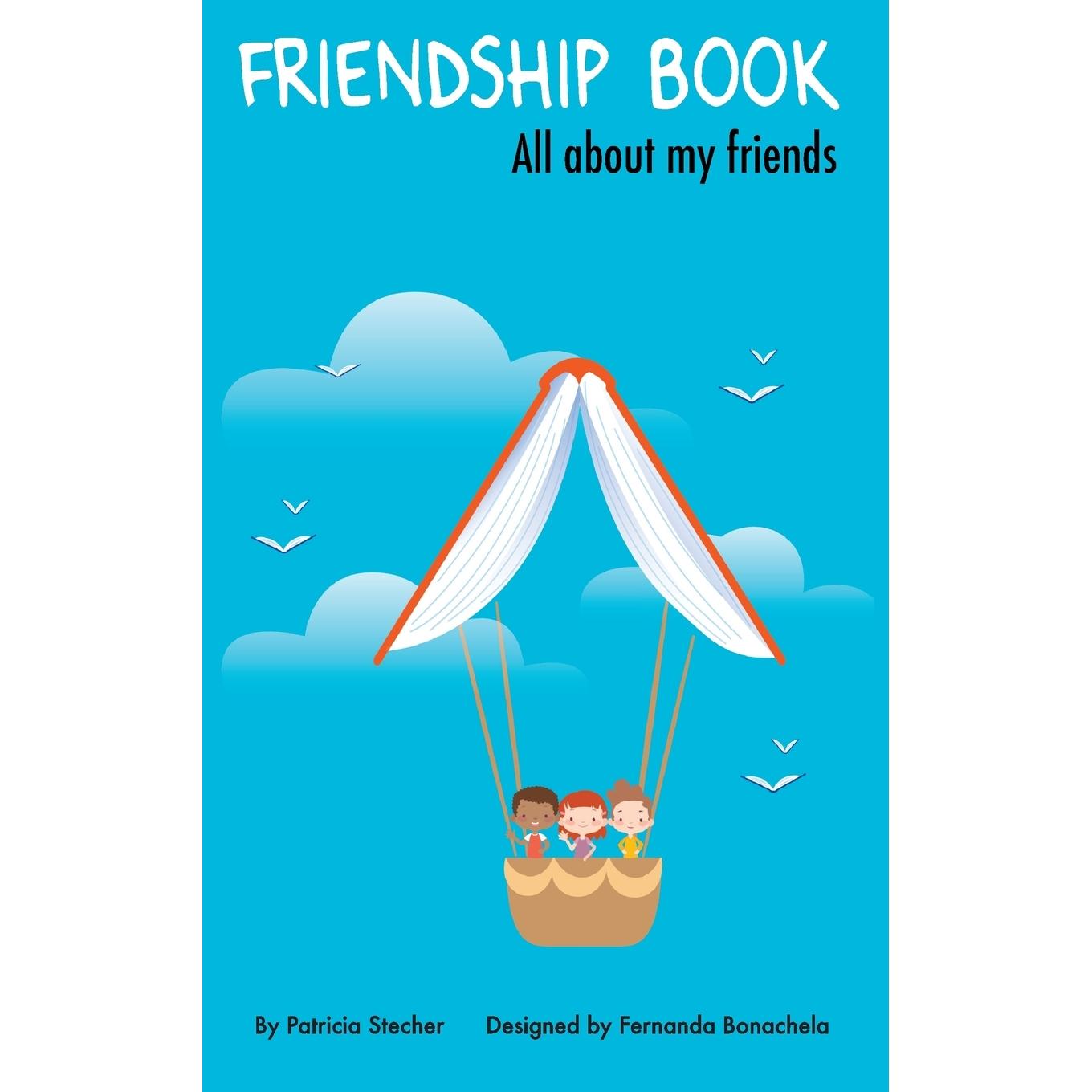 按需印刷 Friendship Book 友谊书:关于我的朋友 Patricia Stecher 英文原版