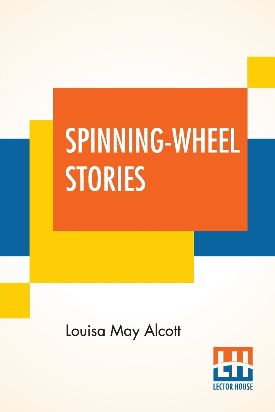 【预售按需印刷】spinning-wheel stories