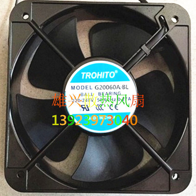 原装正品TROHITO 20060 220V G20060A2BL 220V-240V 50/60HZ 风机