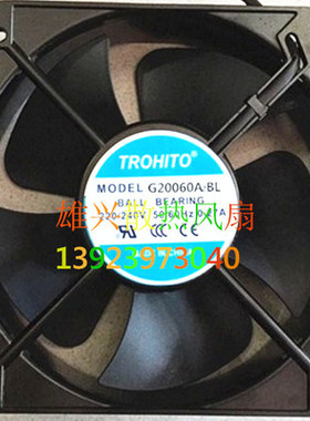 原装正品TROHITO 20060 220V G20060A2BL 220V-240V 50/60HZ 风机