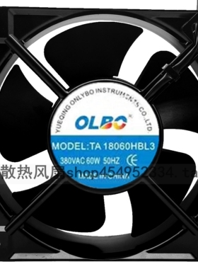 原装正品 全新OLBO TA18060HBL3 380V 60W 机柜风扇 散热 风机