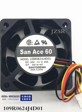 全新原装风扇 SanAce 109R0624J4D01 24V 6025 变频器风扇