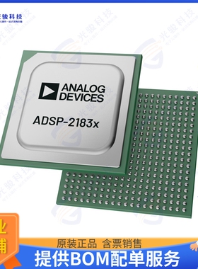 ADSP-21836KBPZ8集成电路800 MHZ SHARC-FX DSP