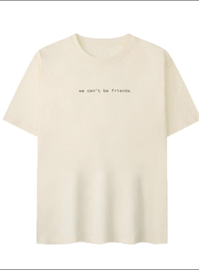 【ABCMJ】自制A妹arianagrande同款we can't be friend美纯棉T恤