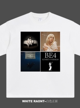 原创碧梨BILLIE EILISH新专BE4专辑封面ins爆款重磅宽松纯棉短袖