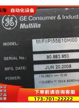 GE MIFIIPl55E10Hl00 有2台 在24-2【议价】