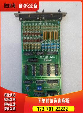 TECNOS G.A IOTC95/02 控制器板卡 卡出【议价】