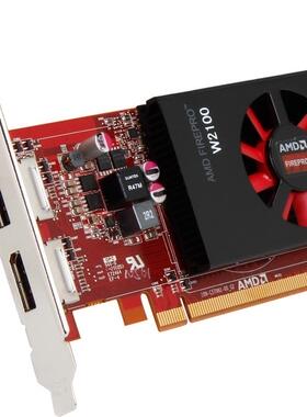 DELL原装显卡AMD FirePro W2100 2GD3 DP*2服务器专业图形卡2K 4K