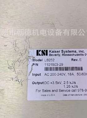 KAISER SYSTEMSINC.电源LS252  1101503-29维修议价
