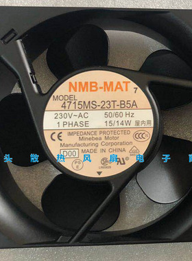 原装NMB 4715MS-23T-B5A AC230V散热风机12CM 12038 120*120*38MM
