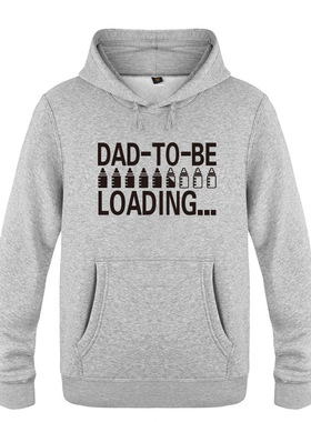 父亲节礼物卫衣男 Dad-To-Be Loading - Expecting Baby Loading