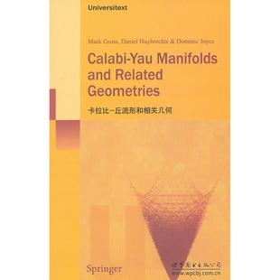 【当当图书】卡拉比-丘流形和相关几何(英)格罗斯 等著9787510035128新华书店正版