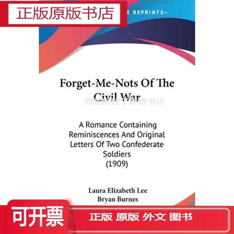 实体书 正版Forget-Me-Nots Of The Civil War