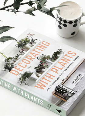 装饰真书Decorating with Plants 居室植物装饰 英文原版室内设计