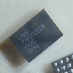 MAX77857CEWB 稳压芯片适用索尼MX5 充电BQ25618