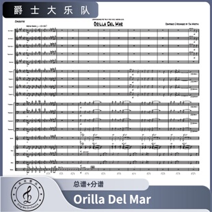 爵士大乐队 Mar 乐队重奏 总谱 Orilla 分谱 Del