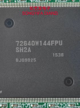R5S72640W144FPU QFP208 72640W144FPU 原装拆机IC 现货 拍前询价