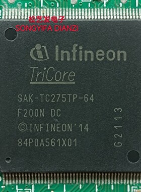 SAK-TC275TP-64F200N DC   QFP176封装 原装拆机 IC现货库存 询价