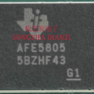 AFE5805ZCF  丝印AFE5805  BGA封装  原装拆机 质量保证 现货