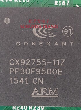 CX92755-11Z  BGA封装  CONEXANT  原装拆机  质量保证 现货