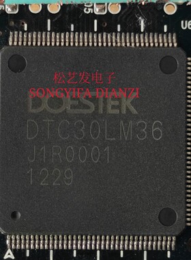 DTC30LM36  QFP144封装  DOESTEK  原装拆机  价格优惠  现货