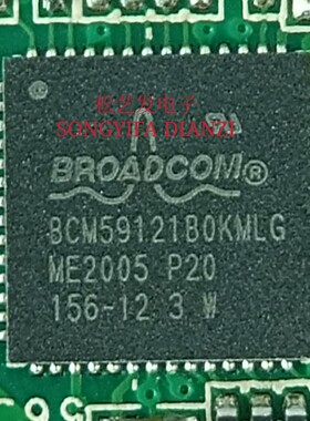 BCM59121B0KMLG  QFN56封装  原装拆机IC 质量保证 拍前询价