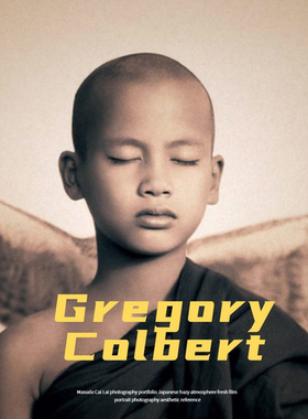 格利高里考伯特Gregory Colbert 加拿大人与动物诗意摄影参考素材