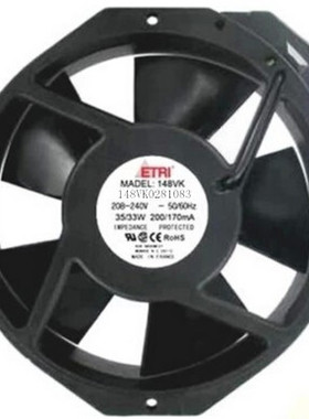 原装ETRI 148VK0281072/VK0281083 208-240V 35/33W散热风扇17238