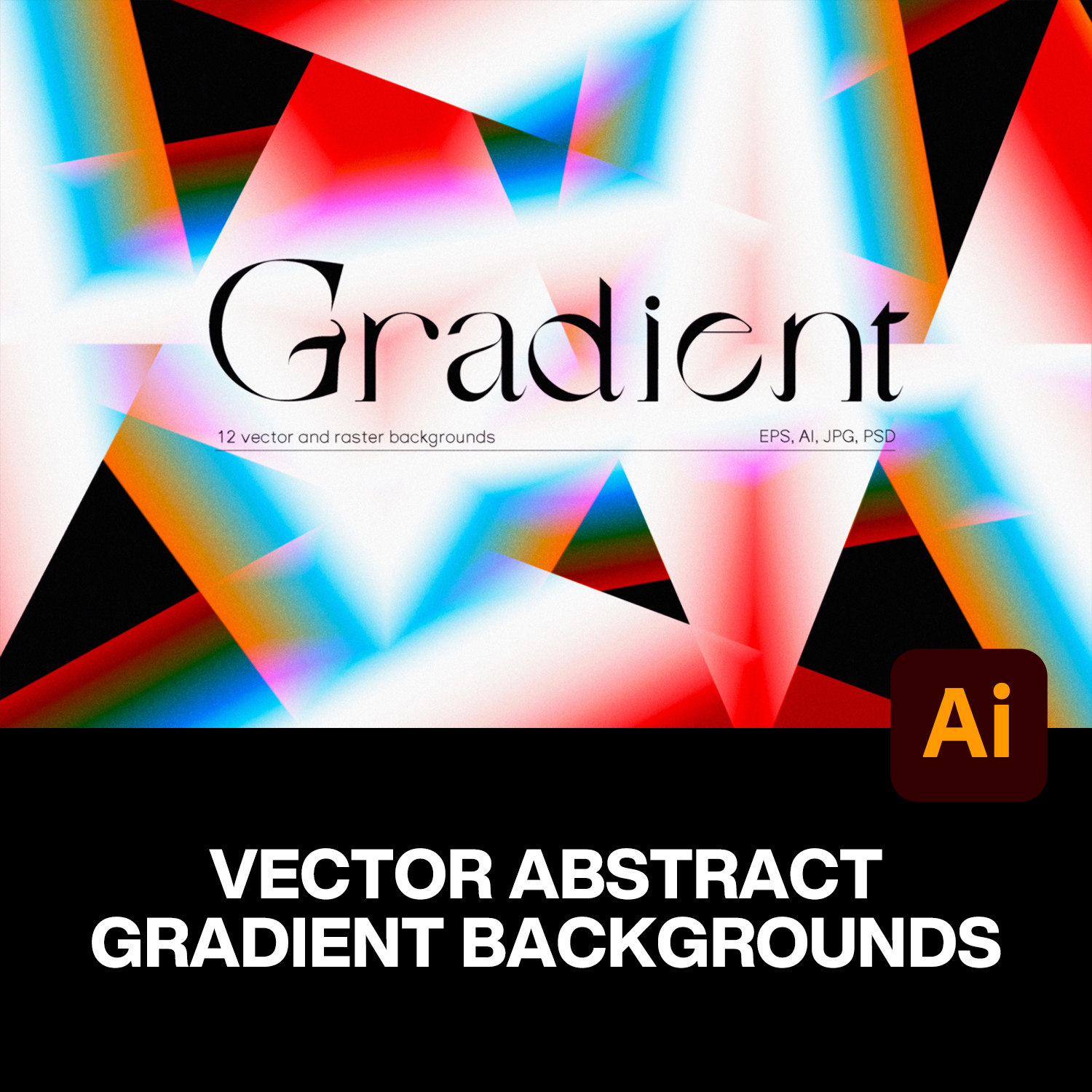 12款时尚未来科幻光学渐变折射抽象艺术几何背景底纹ai矢量素材