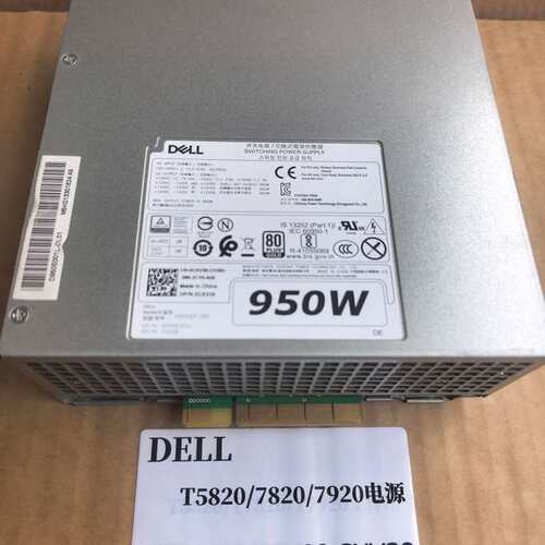 H950EF-00 CXV28 T5820 T7820 T7920 工作站电源 950W议价